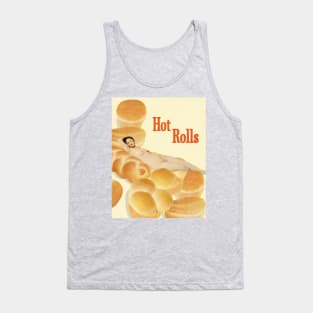 Hot Rolls Tank Top